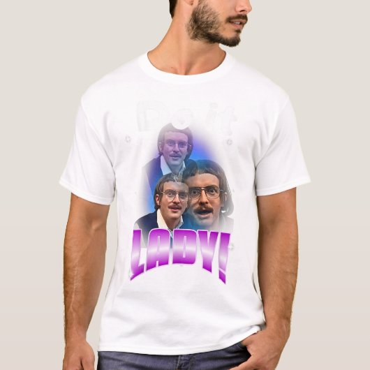 Do it Lady Shirt for Women Trendy Viral Meme (Voorkant)