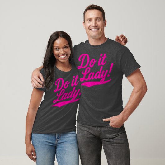 Do it Lady Shirt for Women Trendy Viral Meme (Unisex)