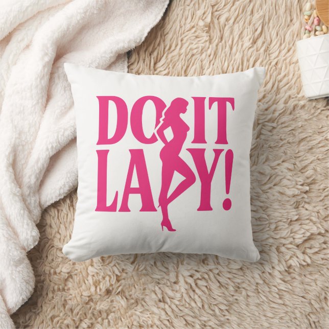 Do It Lady - Vrouwelijke empowerment Kussen (Deken)