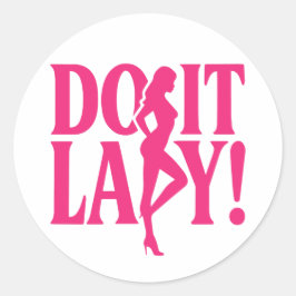 Do It Lady - Vrouwelijke empowerment Ronde Sticker