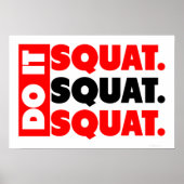 Do It. Squat, Squat, Squat Poster (Voorkant)
