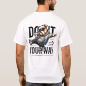 do it your way t-shirt (Achterkant)