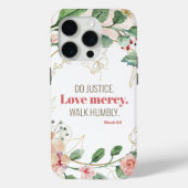 Do Justice Floral Micah 6:8 Case-Mate iPhone Case (Achterkant)