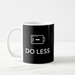 DO LESS Minimal Quote – Eenvoudig Levensstijlontwe Koffiemok