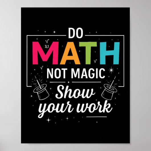 Do Math Not Magic Funny Math Teacher Back To Schoo Poster (Voorkant)