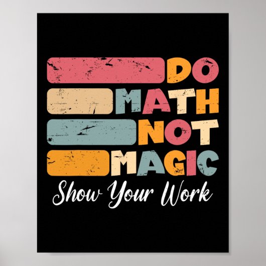Do Math Not Magic Funny Math Teacher Back To Schoo Poster (Voorkant)