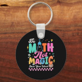 Do Math Not Magic Funny Math Teachers Student Back Sleutelhanger (Voorkant)