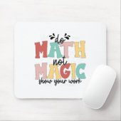 Do Math Not Magic Math Teacher Back To School 1st  Muismat (Met muis)