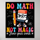 Do Math Not Magic Math Teacher Poster (Voorkant)