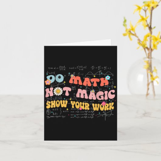 Do Math Not Magic Retro Math Teacher Gift Funny Qu Kaart (Gele Bloem)