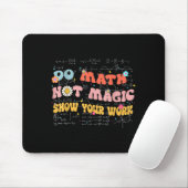 Do Math Not Magic Retro Math Teacher Gift Funny Qu Muismat (Met muis)