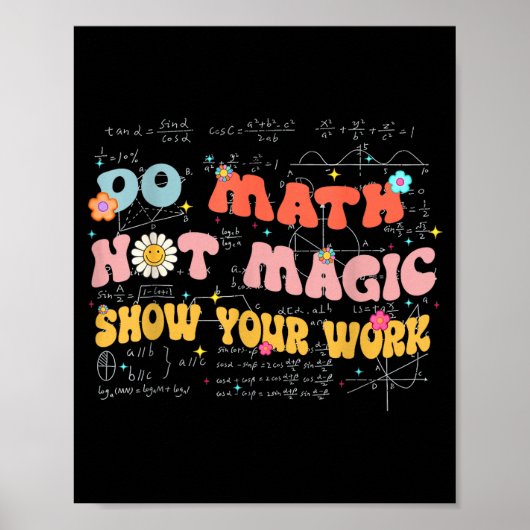 Do Math Not Magic Retro Math Teacher Gift Funny Qu Poster (Voorkant)