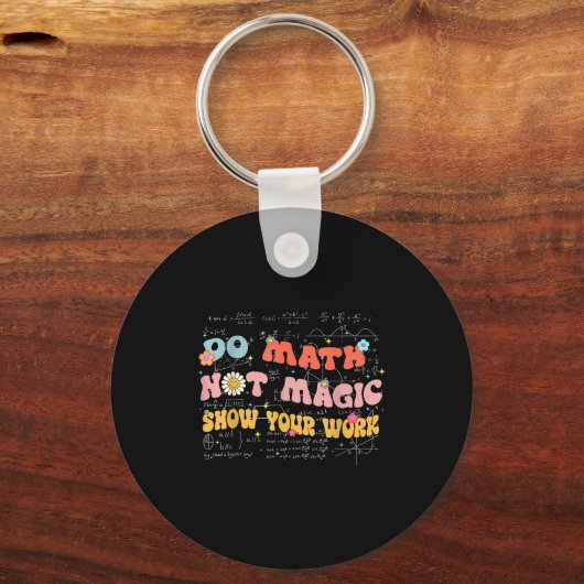 Do Math Not Magic Retro Math Teacher Gift Funny Qu Sleutelhanger (Voorkant)