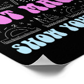 Do Math Not Magic Show Your Work Funny Math Back T Poster (Hoek)