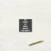 do more of what makes you happy post-it® notes (Op bureau)