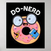 Do-nerd Funny Nerdy Donut Pun Dark BG Poster (Voorkant)