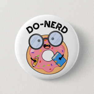 Do-nerd Funny Nerdy Donut Pun Ronde Button 5,7 Cm