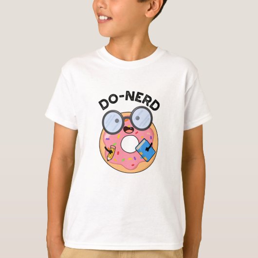 Do-nerd Funny Nerdy Donut Pun T-shirt (Voorkant)