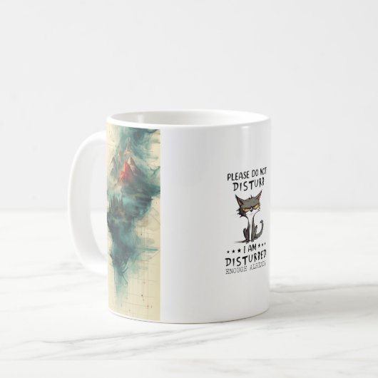 Do Not Disturb Already Disturbed Grumpy Mode Nope. Koffiemok (Voorkant links)