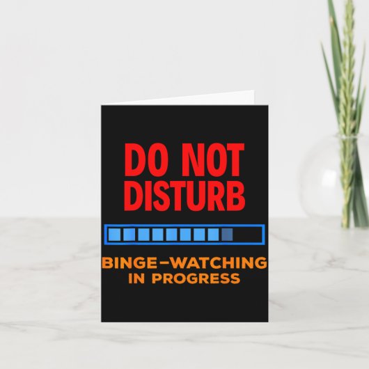 Do Not Disturb Binge Watching Tv Shows  Kaart (Voorkant)