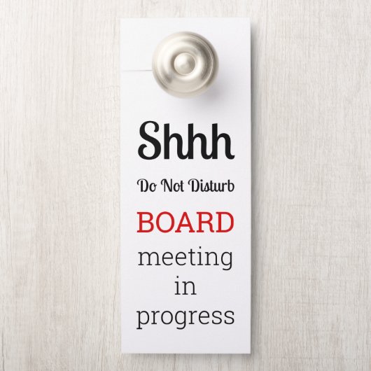 Do Not Disturb Board Meeting In Progress Deurhanger (Op knop)