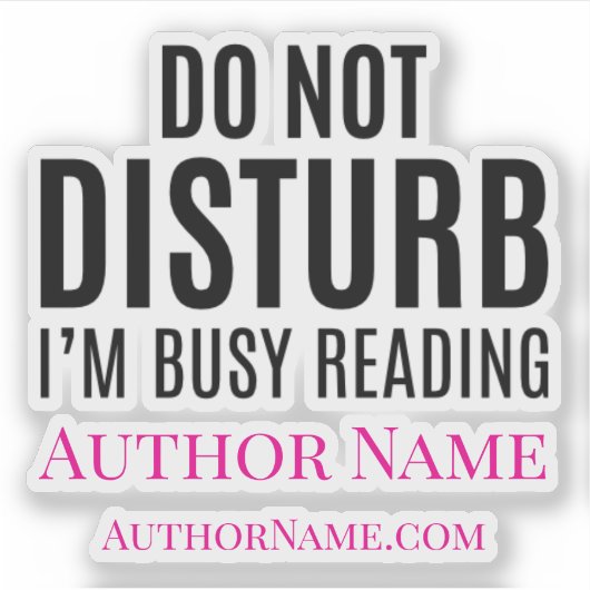 Do Not Disturb I'm Reading Sticker (Voorkant)