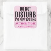Do Not Disturb I'm Reading Vierkante Sticker (Tas)