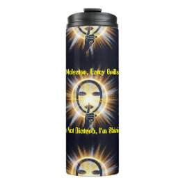 Do Not Disturb, I'm Shining Thermosbeker