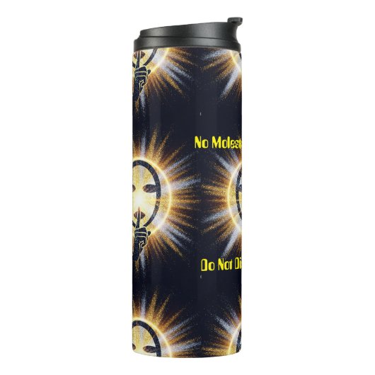 Do Not Disturb, I'm Shining Thermosbeker (Gedraaid links)