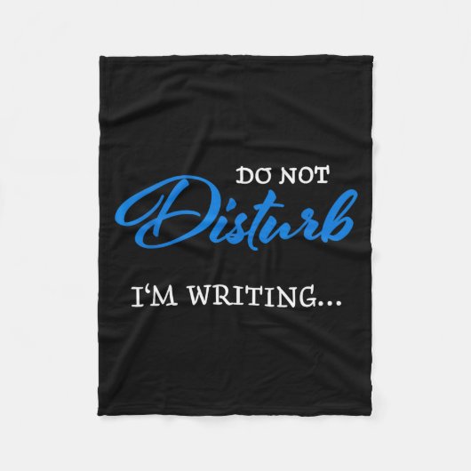Do Not Disturb - I'm Writing  Fleece Deken (Voorkant)
