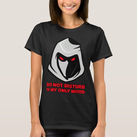 Do Not Disturb Is My Only Mood DND Ninja Red Eyes T-shirt (Voorkant)