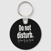 Do Not Disturb Peace Joy Vibe, Funny Sarcastic Quo Sleutelhanger (Voorkant)