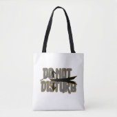 Do Not Disturb Peaceful Solitude Tote Bag (Voorkant)