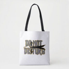 Do Not Disturb Peaceful Solitude Tote Bag