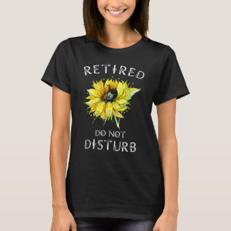 Do Not Disturb  Retirement  For Women Retired Cat T-shirt