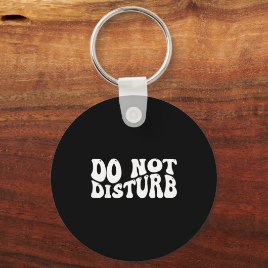 Do Not Disturb  Sleutelhanger (Voorkant)
