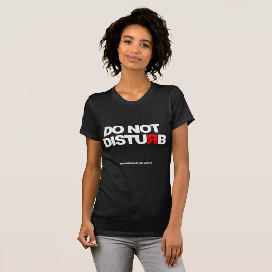 Do not disturb t-shirt (Voorkant volledig)