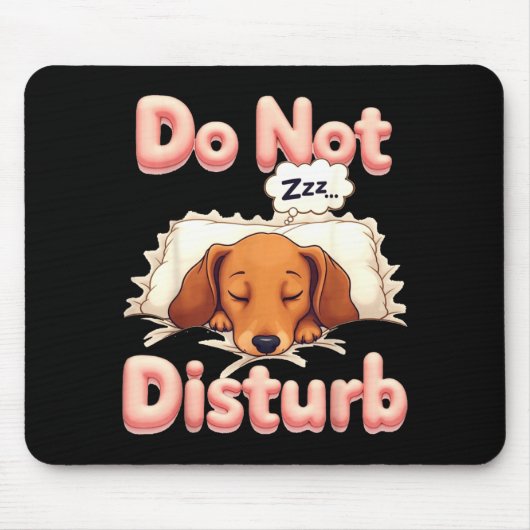 Do Not Disturb Wiener Dog Funny Dachshund Pajamas Muismat (Voorkant)