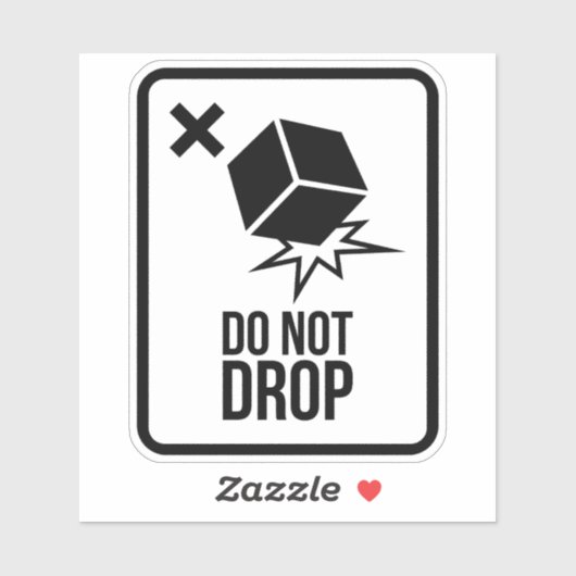 Do not drop sticker (Vel)