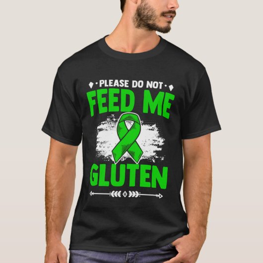 Do Not Feed Me Gluten Warrior Celiac Disease Aware T-shirt (Voorkant)