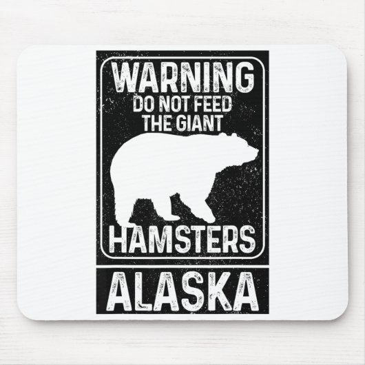 Do Not Feed The Giant Hamsters Grizzly Bear Funny  Muismat (Voorkant)