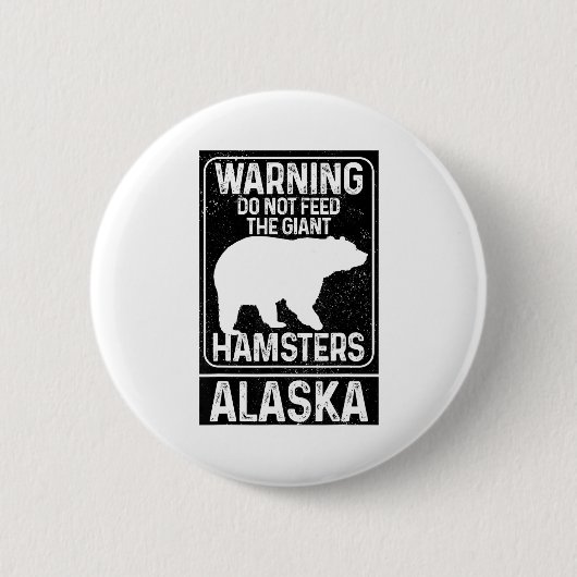 Do Not Feed The Giant Hamsters Grizzly Bear Funny Ronde Button 5,7 Cm (Voorkant)