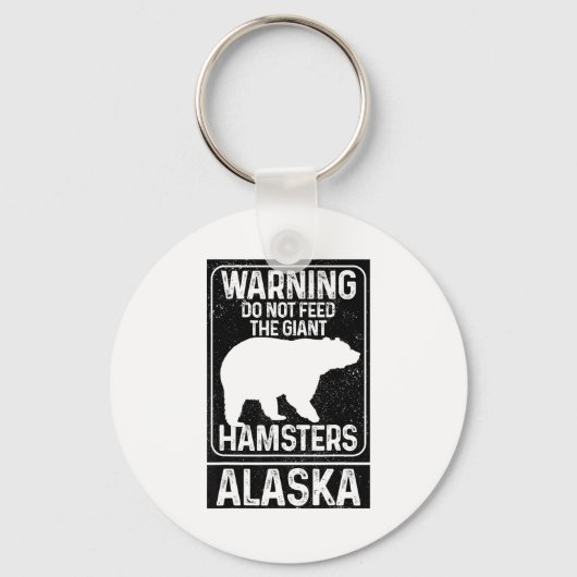 Do Not Feed The Giant Hamsters Grizzly Bear Funny Sleutelhanger (Voorkant)