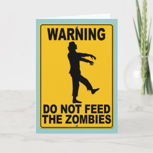 Do Not Feed the Zombies Kaart