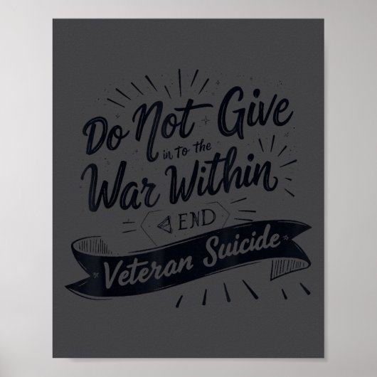 Do Not Give In To The War Within End Veteran Suici Poster (Voorkant)