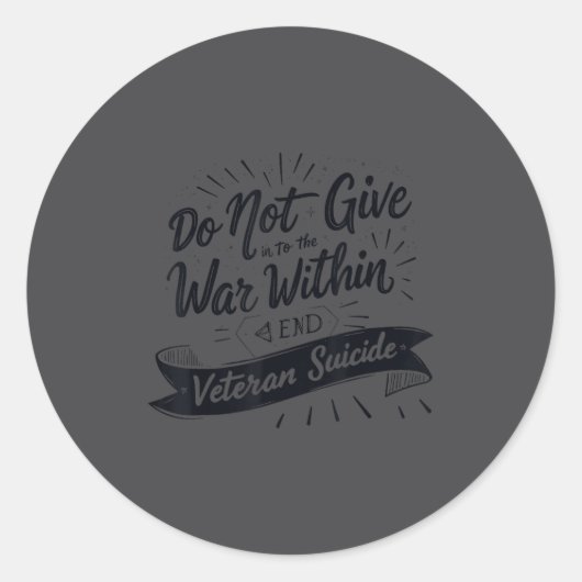 Do Not Give In To The War Within End Veteran Suici Ronde Sticker (Voorkant)
