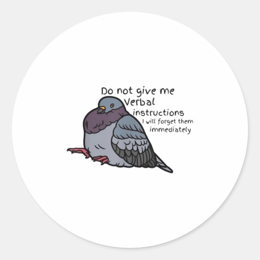 Do Not Give Me Verbal Instrutions I Will Forget Th Ronde Sticker (Voorkant)