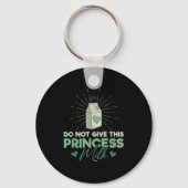 Do Not Give This Princess Milk - Dairy Lactose Sleutelhanger (Voorkant)