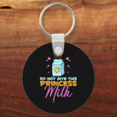 Do Not Give This Princess Milk Funny Dairy Lactose Sleutelhanger (Voorkant)