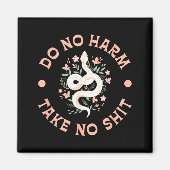 Do Not Harm Take No Funny Sarcastic Quotes Sarcasm Magneet (Voorkant)